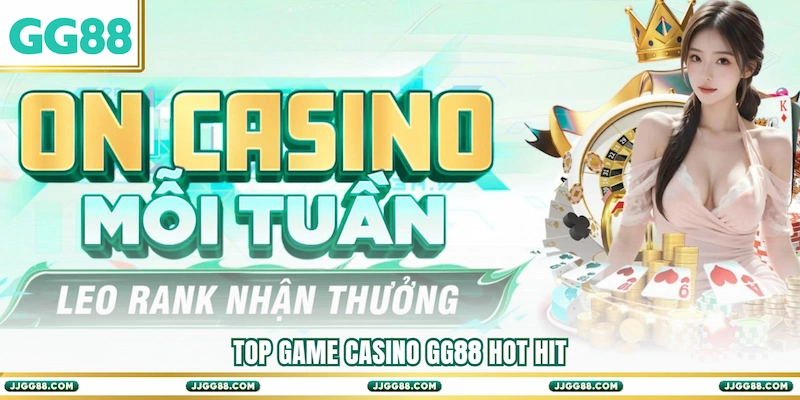 Top game Casino GG88 hot hit
