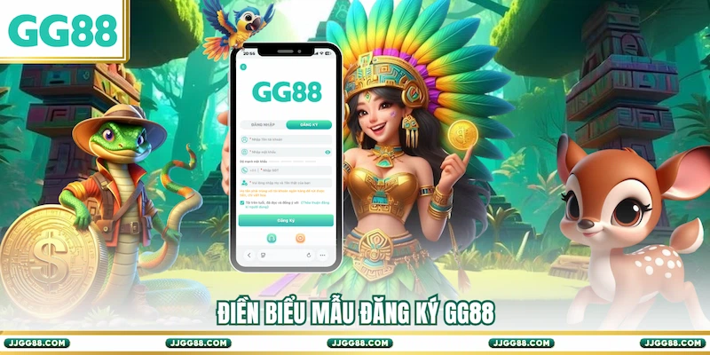 Điền biểu mẫu Đăng ký GG88