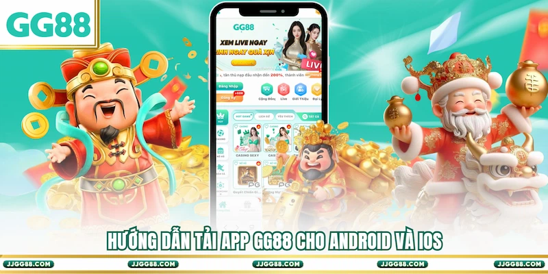 Hướng dẫn Tải app GG88 cho Android và iOS
