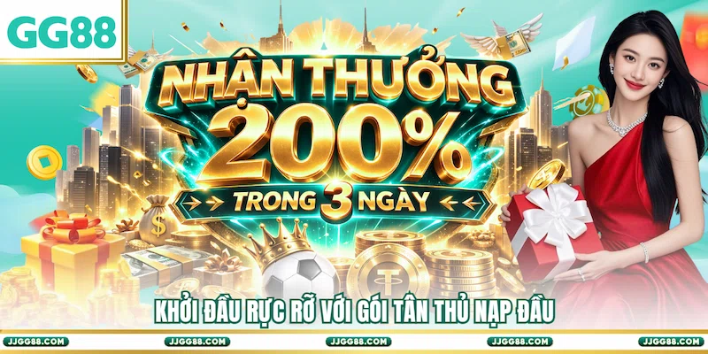 Khởi đầu rực rỡ với gói Tân thủ nạp đầu